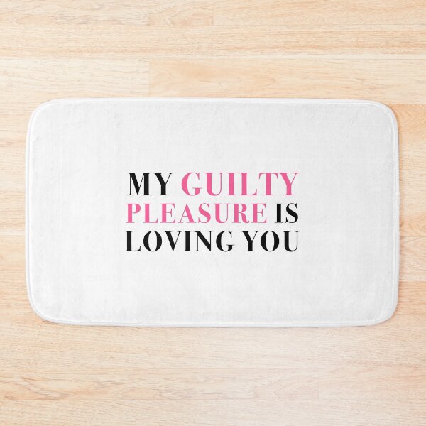 Item preview, My Guilty Pleasure Is Loving You designed and sold by NobodysHero.