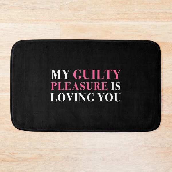Item preview, My Guilty Pleasure Is Loving You designed and sold by NobodysHero.