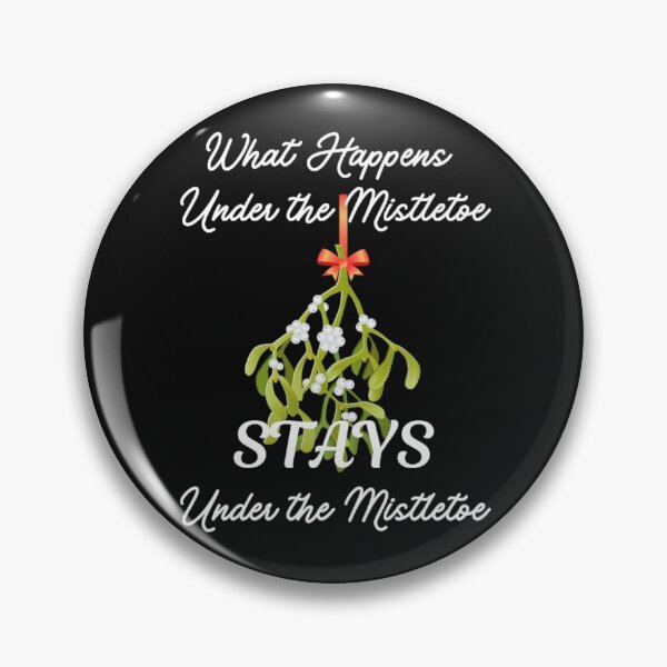 Item preview, What Happens Under the Mistletoe designed and sold by RaesPlace.
