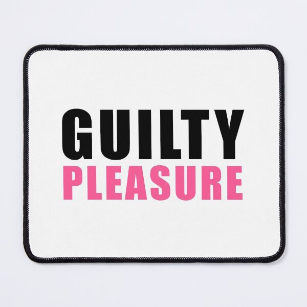 Item preview, Guilty Pleasure designed and sold by NobodysHero.