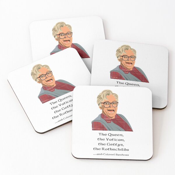Item preview, The Queen, the Vatican, the Gettys, the Rothchilds and Colonel Sanders. So I married an axe Murderer. Stuart MacKenzie Portrait designed and sold by wheatbeltdesign.