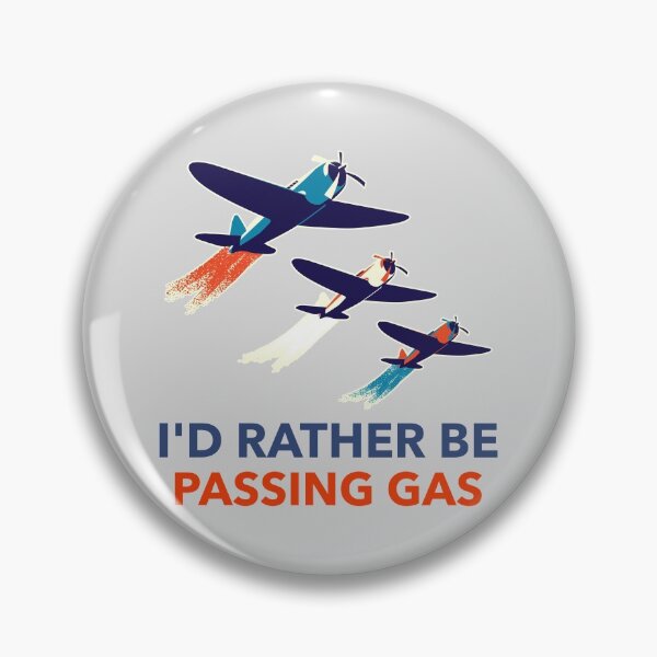 Item preview, I'd Rather Be Passing Gas designed and sold by LKDesigns24.