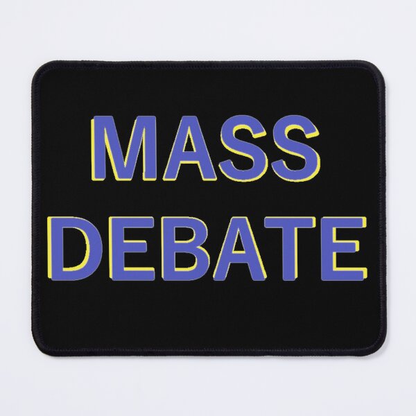 Item preview, Mass Debate designed and sold by TeeZoneZtore.