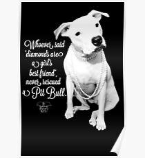 Girls Best Friend Rescued Pit Bull Poster