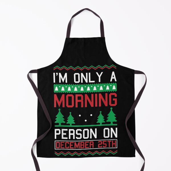 Item preview, Im Only A Morning Person On December 25 Christmas Funny Xmas designed and sold by pinkard.