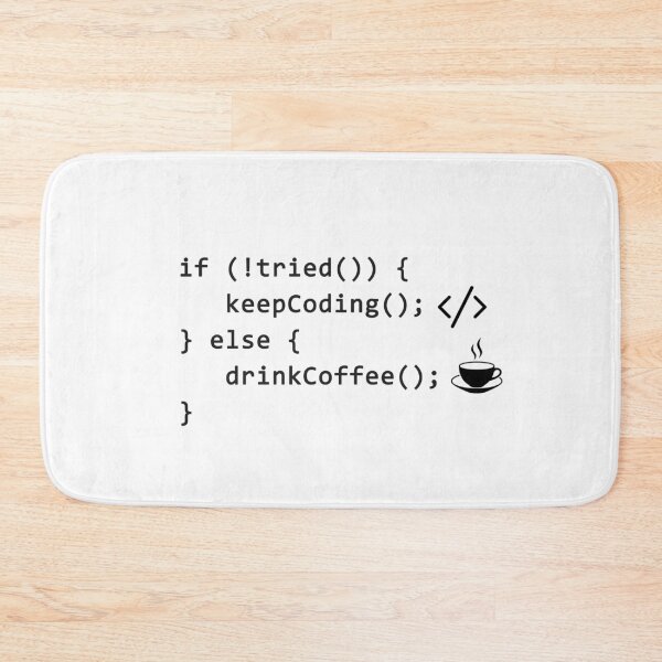 Item preview, If Not Tired Keep Coding Else Drink Coffee  designed and sold by devtshirts.
