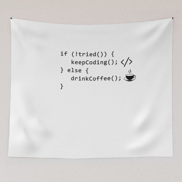 Item preview, If Not Tired Keep Coding Else Drink Coffee  designed and sold by devtshirts.