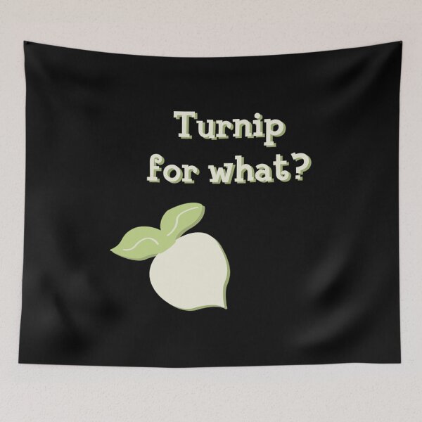 Item preview, Turnip for What? designed and sold by Nwankwoobey.