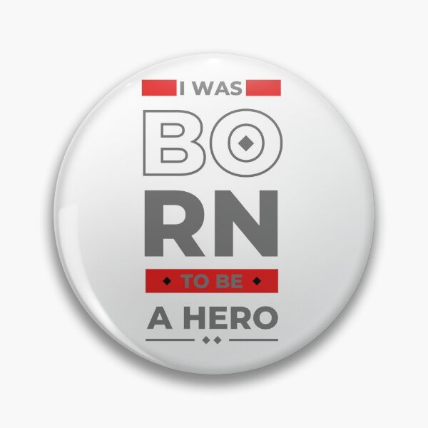 Item preview, born to be a hero designed and sold by Bhorestha.
