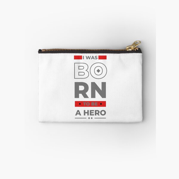 Item preview, born to be a hero designed and sold by Bhorestha.
