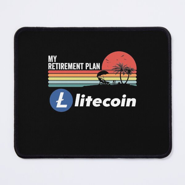 Item preview, Litecoin Crypto LTC Coin My Retirement Plan Cryptocurrency Blockchain Wallet designed and sold by EmmaRichardso.