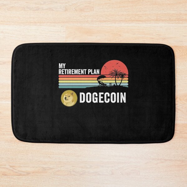 Item preview, Dogecoin Crypto DOGE Coin My Retirement Plan Cryptocurrency Blockchain Wallet designed and sold by EmmaRichardso.