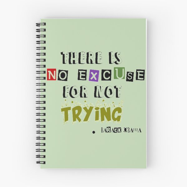 Item preview, There Is No Excuse For Not Trying - Barack Obama designed and sold by shahrone.