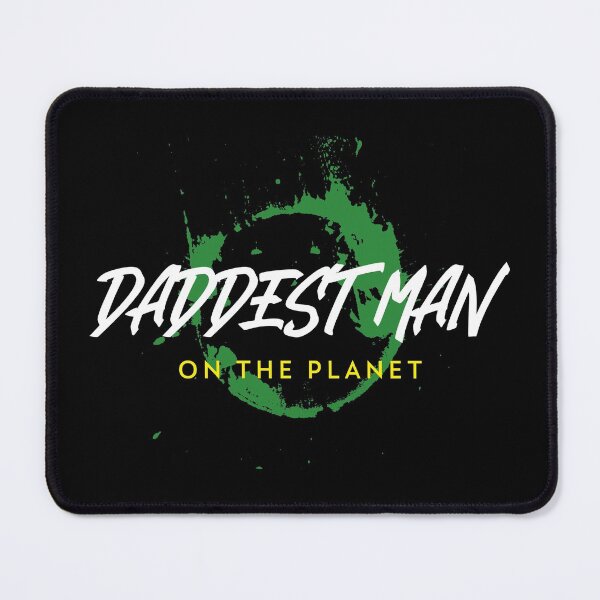 Item preview, DADDEST MAN ON THE PLANET designed and sold by HeavyLiftGift.