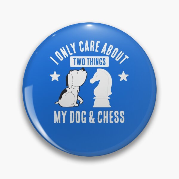 Item preview, I Only Care About Two Things: My Dog and Chess designed and sold by ChessMadness.