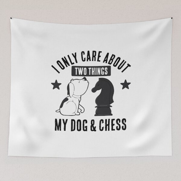 Item preview, I Only Care About Two Things: My Dog and Chess designed and sold by ChessMadness.