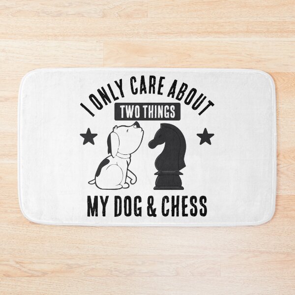 Item preview, I Only Care About Two Things: My Dog and Chess designed and sold by ChessMadness.