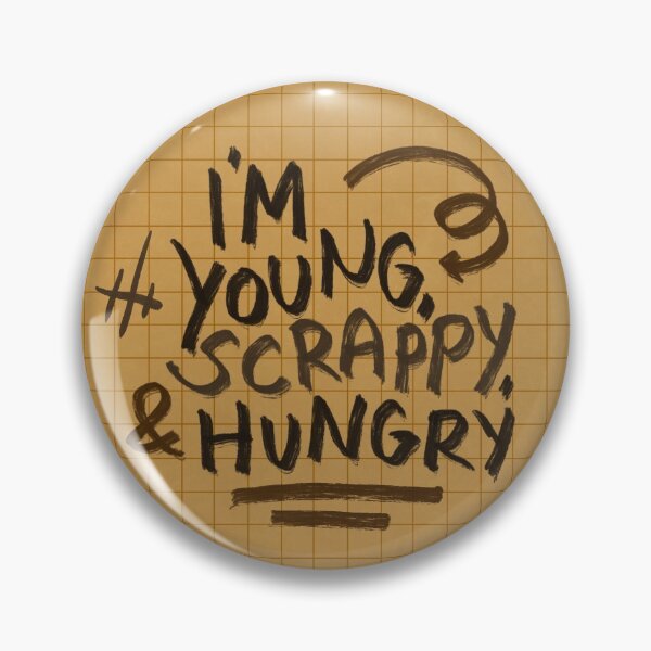 Item preview, (2/2) I’m Young, Scrappy, & Hungry - Hamilton My Shot Fanart Design designed and sold by Celine Aves.