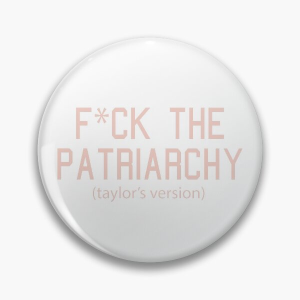 Item preview,  F*ck the Patriarchy Taylor’s Version Quote designed and sold by Moreish.