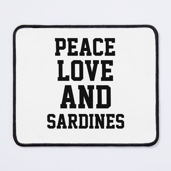 Item preview, Peace Love And Sardines  designed and sold by Yay Design.