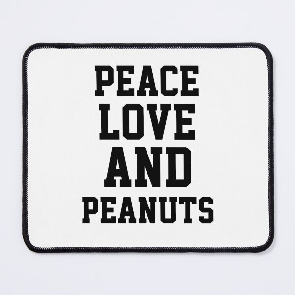 Item preview, Peace Love And Peanuts  designed and sold by Yay Design.