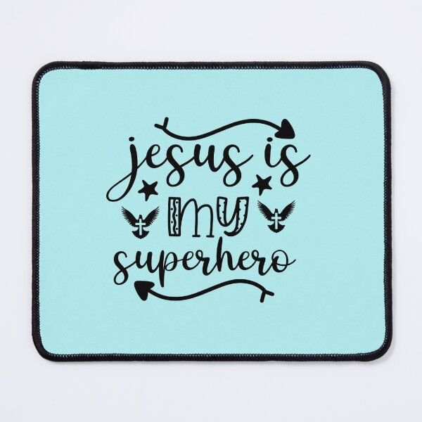 Item preview, jesus is my superhero-funny quotes for faithfuls of jesus designed and sold by Barbarathyler.