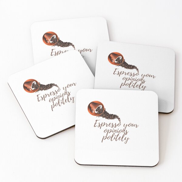 Item preview, Espresso your opinions politely designed and sold by lamita04.