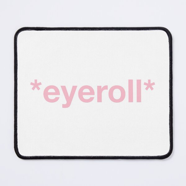Item preview, eyeroll designed and sold by maniacfitness.