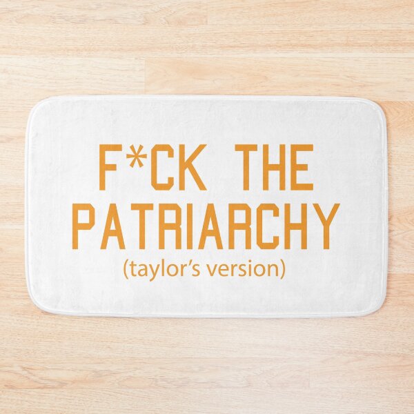 Item preview, F*ck the Patriarchy Taylor’s Version Quote designed and sold by Moreish.