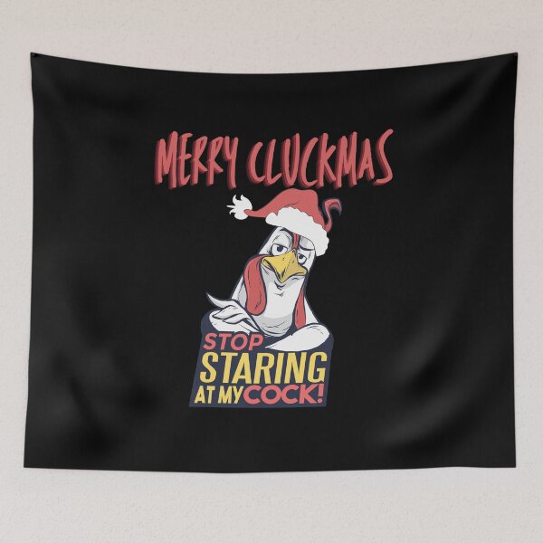 Item preview, Merry Cluckmas - stop staring at my cock! Funny | cheeky Christmas chicken design! designed and sold by HROC.
