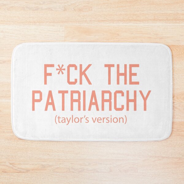 Item preview,  F*ck the Patriarchy Taylor’s Version Quote designed and sold by Moreish.