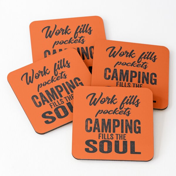 Item preview, Work fills pockets camping fills the soul-summer. designed and sold by DesignedBySnip.