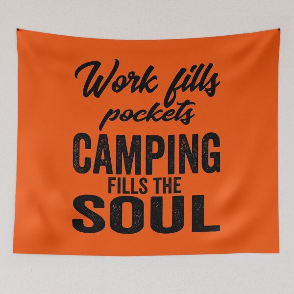 Item preview, Work fills pockets camping fills the soul-summer. designed and sold by DesignedBySnip.