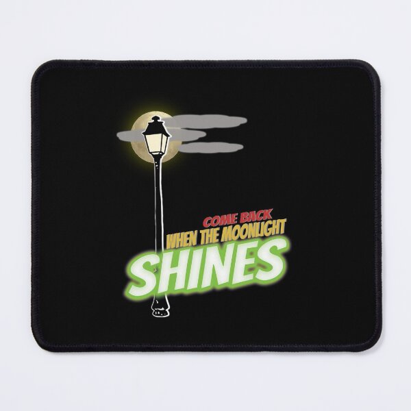 Item preview, Come Back When The Moonlight Shines designed and sold by StoneBluePlanet.