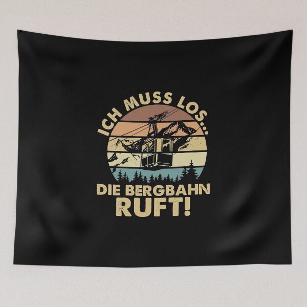 Item preview, I have to go. The mountain railway calls. Cable car Gondola Retro Funny designed and sold by StrongShirts.
