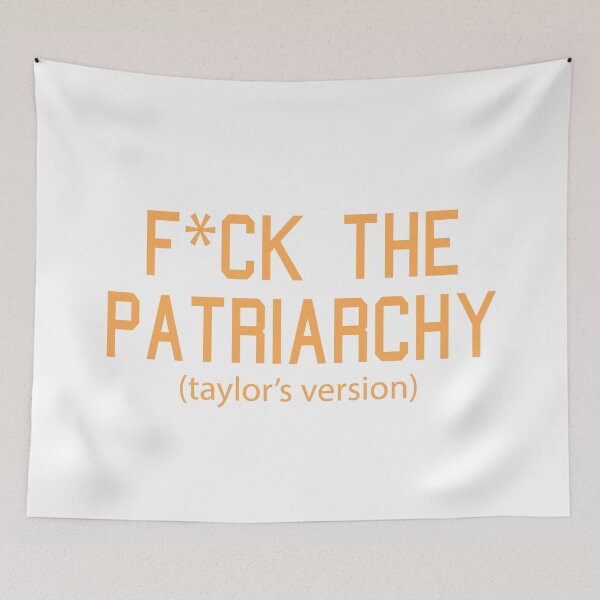 Item preview, F*ck the Patriarchy Taylor’s Version Quote designed and sold by Moreish.
