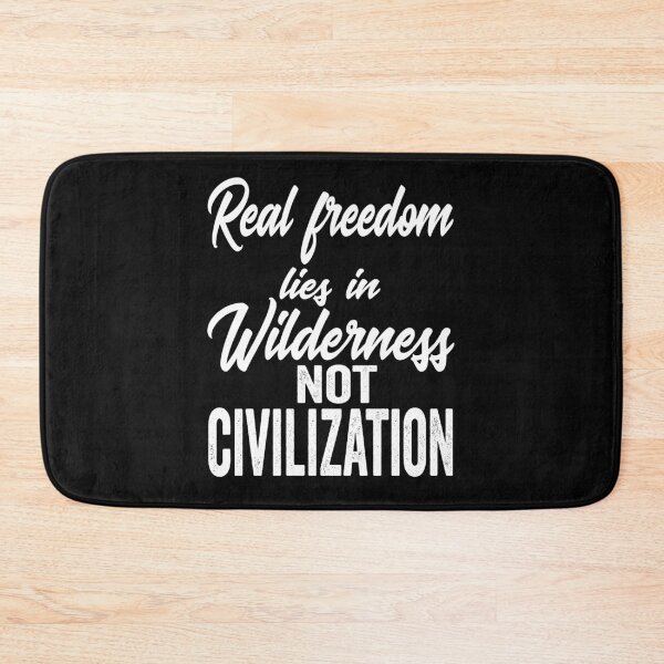 Item preview, Real freedom lies in wilderness not civilization-summer. designed and sold by DesignedBySnip.