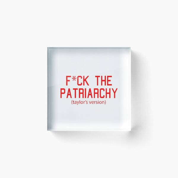 Item preview, F*ck the Patriarchy Taylor’s Version Quote designed and sold by Moreish.