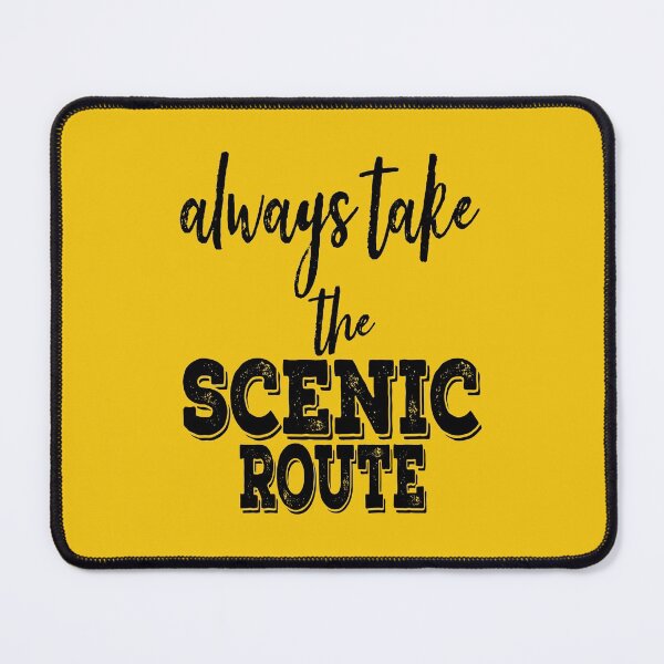 Item preview, Always take the scenic route-summer. designed and sold by DesignedBySnip.
