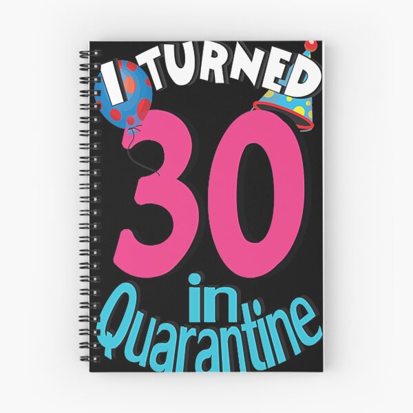 Item preview, i turned 30 in quarantine  designed and sold by Dorismena857.