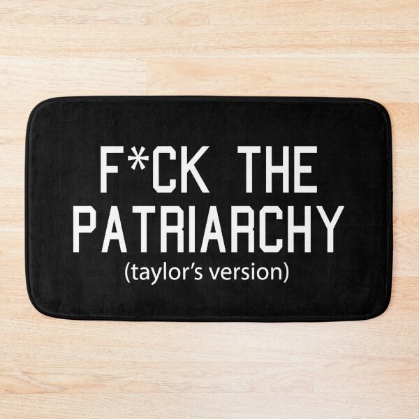 Item preview,  F*ck the Patriarchy Taylor’s Version Quote designed and sold by Moreish.