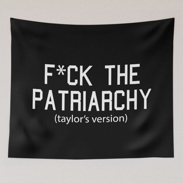 Item preview,  F*ck the Patriarchy Taylor’s Version Quote designed and sold by Moreish.