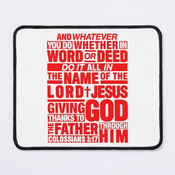 Item preview, Colossians 3:17 Lord Jesus designed and sold by plushism.