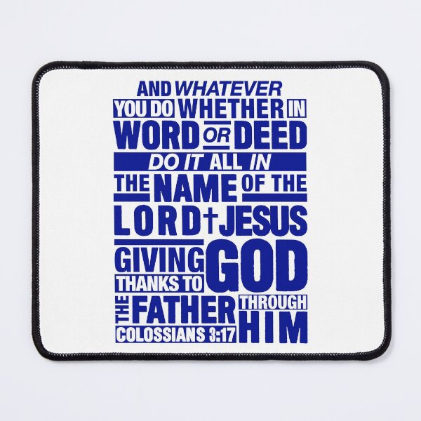 Item preview, Colossians 3:17 Lord Jesus designed and sold by plushism.