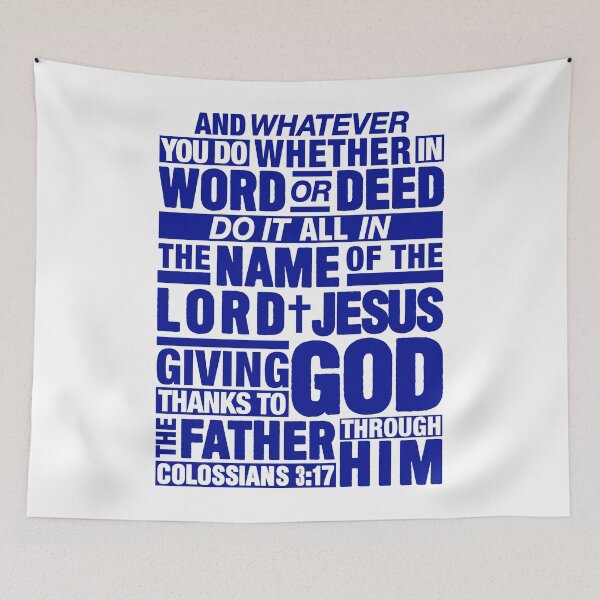 Item preview, Colossians 3:17 Lord Jesus designed and sold by plushism.