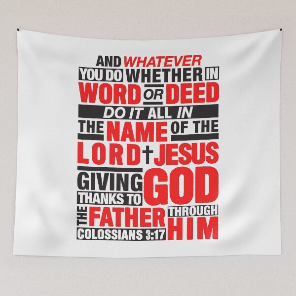 Item preview, Colossians 3:17 Lord Jesus designed and sold by plushism.