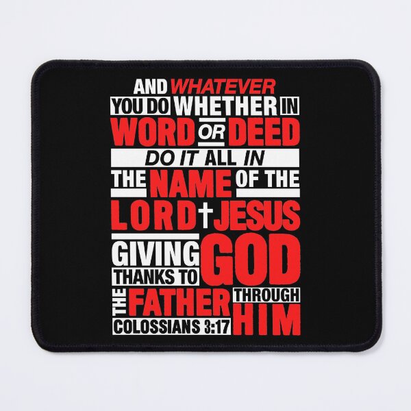 Item preview, Colossians 3:17 Lord Jesus designed and sold by plushism.