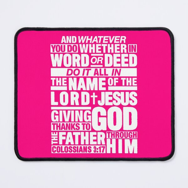 Item preview, Colossians 3:17 Lord Jesus designed and sold by plushism.