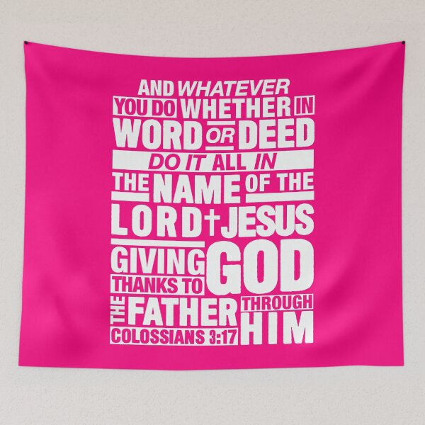 Item preview, Colossians 3:17 Lord Jesus designed and sold by plushism.