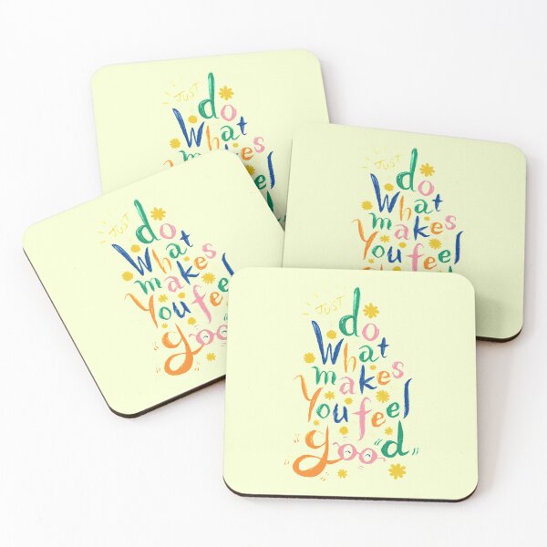Item preview, Just Do What Makes You Feel Good designed and sold by IZANAMI By Akane Yabushita.